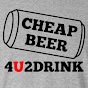 CheapBeer4U2Drink