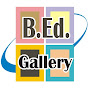 B.Ed. Gallery