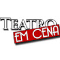 Teatro em Cena