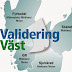 Validering Väst