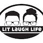 Lit Laugh Life