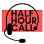 Half Hour Call