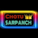 Chotu Sarpanch