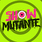 El Show Mutante