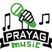 Prayag Music