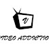 VIDEO ADDICTION