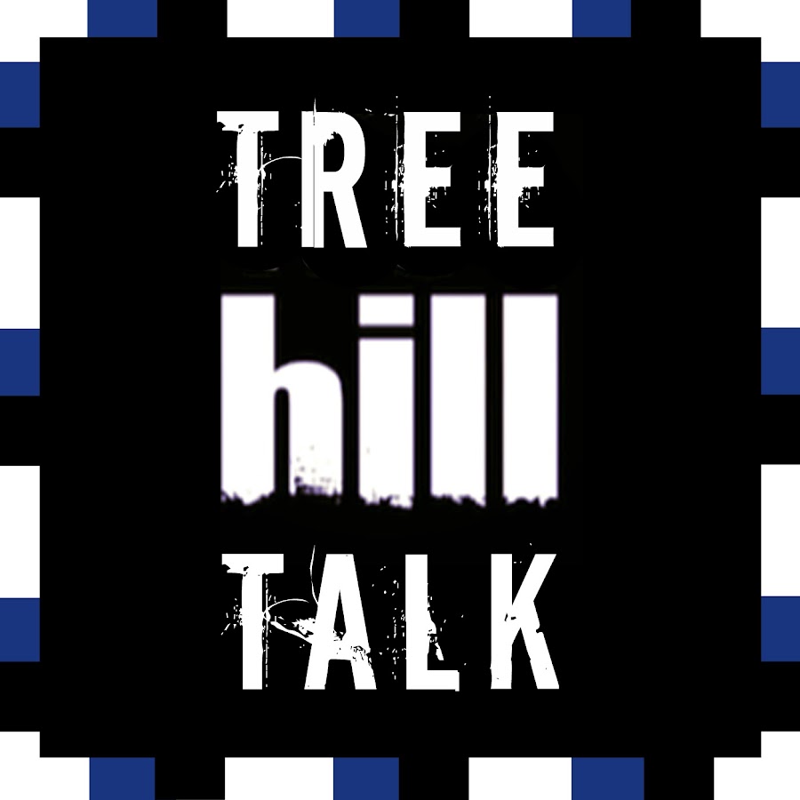 Tree Hill Talk