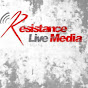 Resistance Live Media