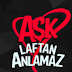 Aşk Laftan Anlamaz