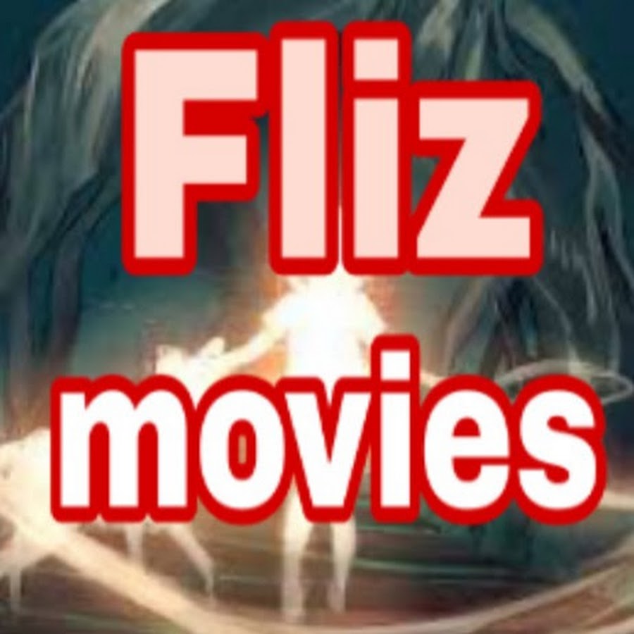 Fliz movies - YouTube