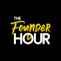 The Founder Hour