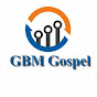 GBM Gospel