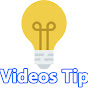 Videos Tip