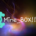 MIne_ BOX