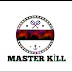 MASTER KİLL