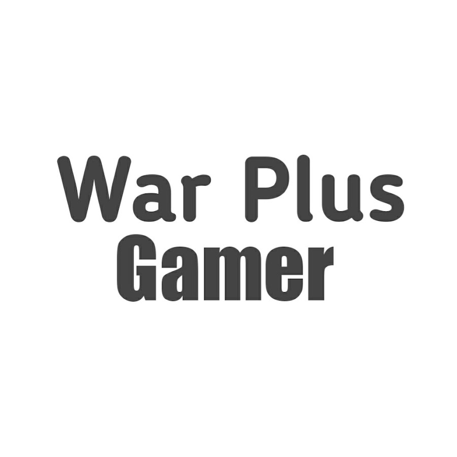 War Plus Gamer