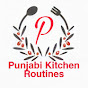 Punjabi Kitchen Routines