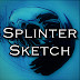 Splintersketch