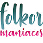 Folklor Maniacos