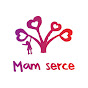 Mam serce