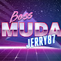 Boss Muda JERRY87