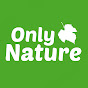 Only Nature
