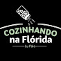 Cozinhando na Flórida - Lu Pala