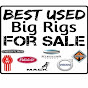 Best Used Big Rigs For Sale