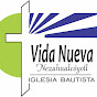 Iglesia Bautista Vida Nueva Neza