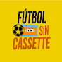 Fútbol sin Cassette