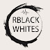 Rblack Whites