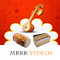 MRKK VIDEOS