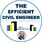 The Efficient Civil Engineer (by Dr. S. El-Gamal)