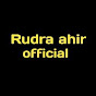 Rudra ahir official