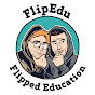 *FlipEdu* Flipped Education