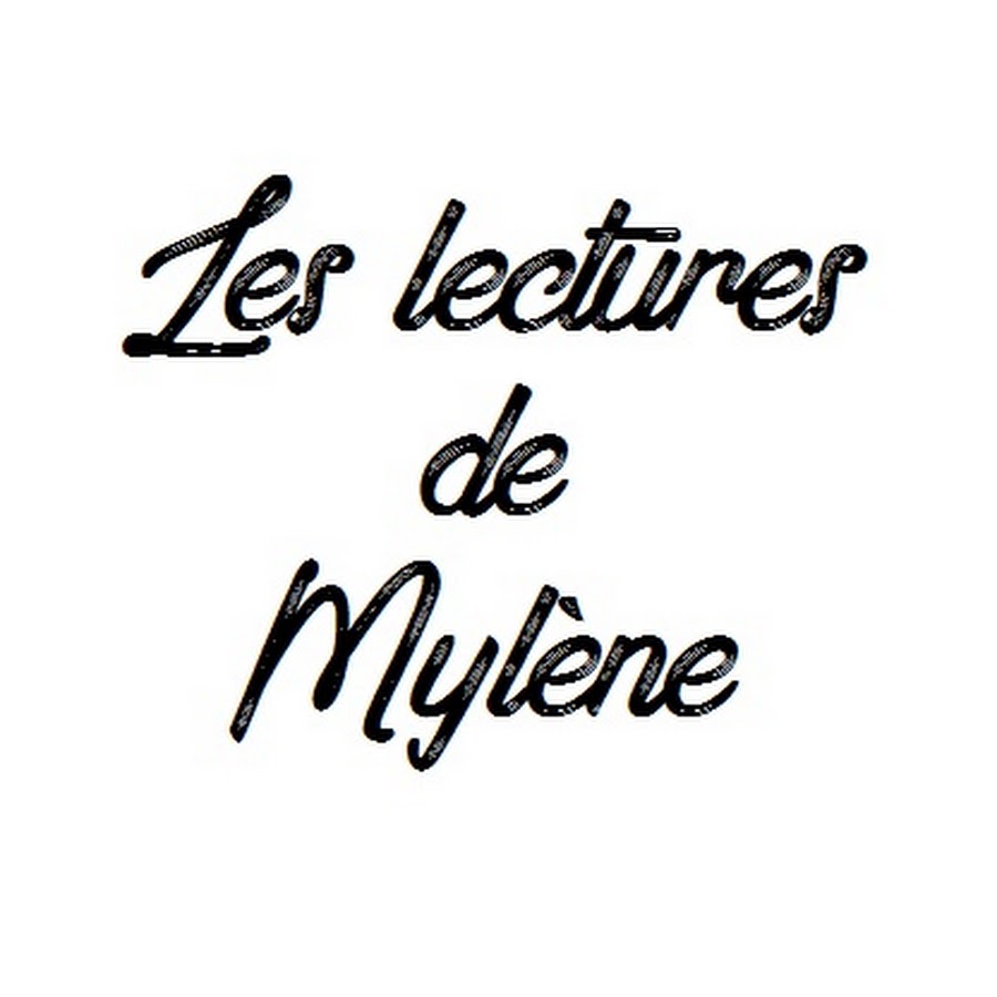 Les lectures de Mylène