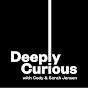 Deeply Curious