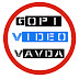 Gopi Video vavda