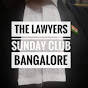 THE LAWYERS SUNDAY CLUB BANGALORE