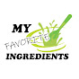 My Favorite Ingredients