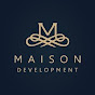 Maison Development