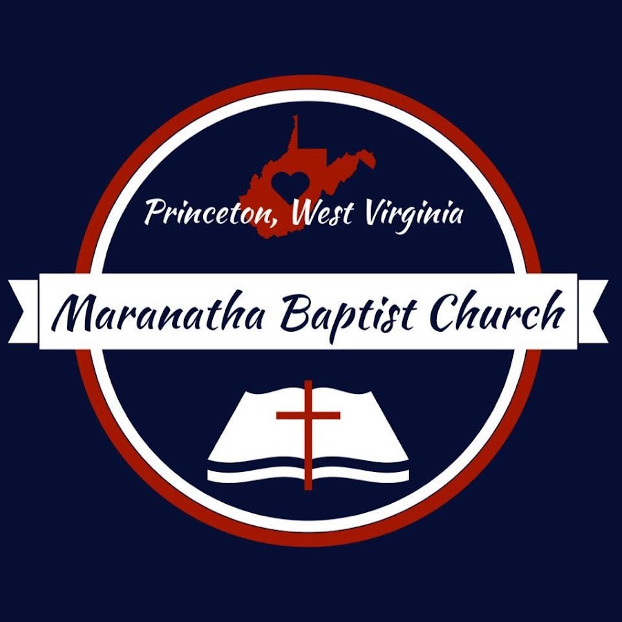 Maranatha Baptist Church- Princeton, WV - YouTube