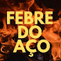 Febre do Aço