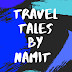 Travel Tales by Namit Khanna