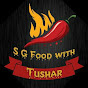 SG Food With Tushar