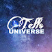 UNIVERSE TELLS