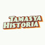 Tamasya Historia