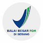 Balai Besar POM di Serang