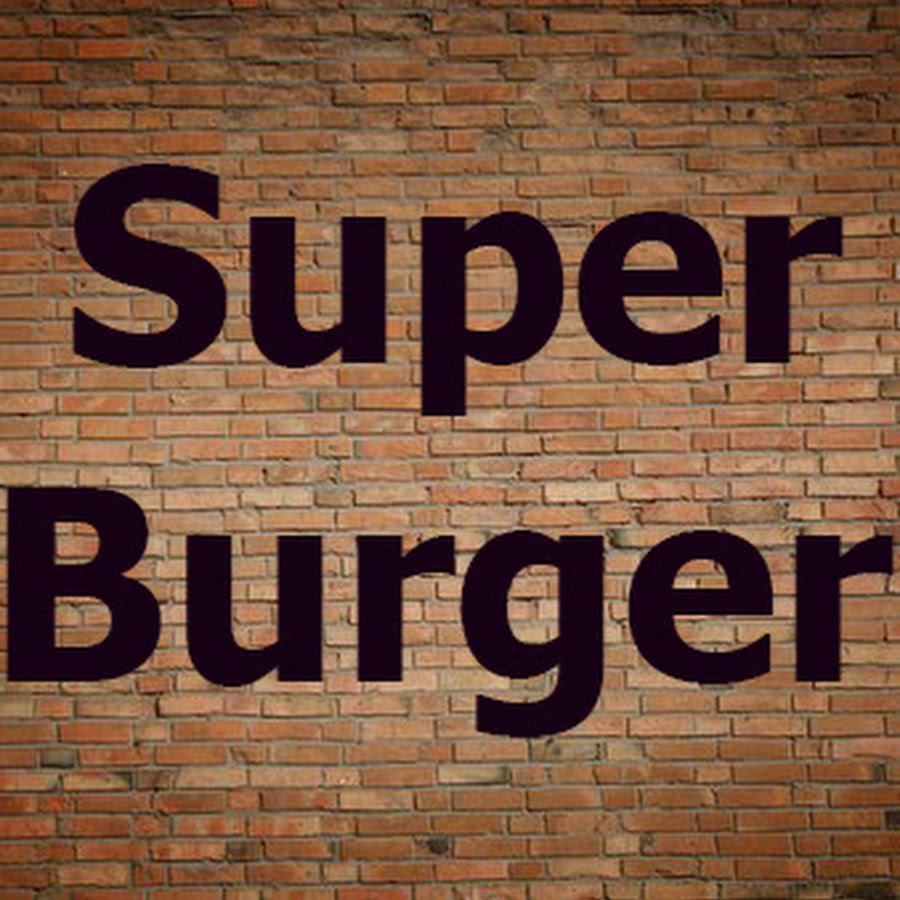 Super Burger