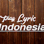 Play Lyric Indonesia